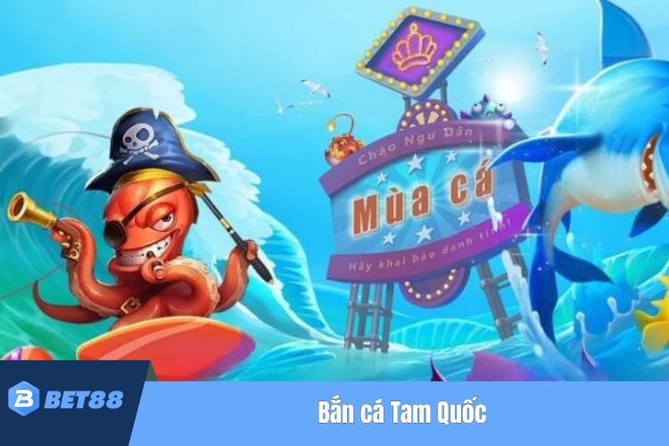 Bắn cá Tam Quốc