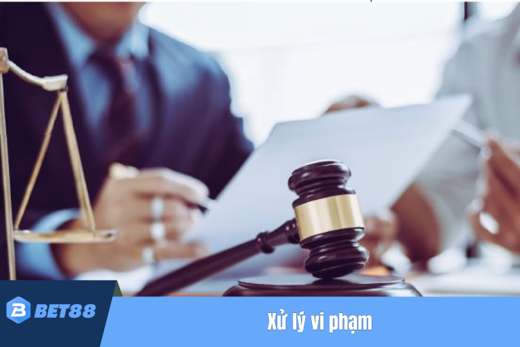 Xử lý vi phạm